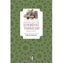 Ansiklopedik Edebiyat Terimleri - Turan Karataş - İz Yayıncılık