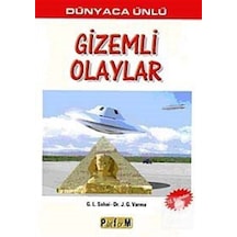 Dünyaca Ünlü Gizemli Olaylar / G. L. Sahai