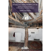 Evliya Ve Azizler Köyü Onar / Köyün Gizemli Geçmişinden Roman ...
