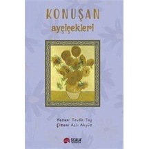 Konuşan Ayçiçekleri / Tevfik Taş