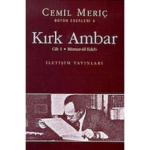 Kırk Ambar - Cemil Meriç - İletişim Yayınları