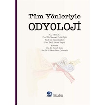 Tüm Yönleriyle Odyoloji