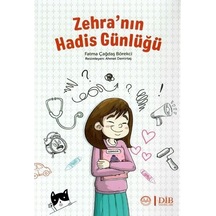 Zehranın Hadis Günlüğü - Fatma Çağdaş Börekçi - Diyanet İşleri Başkanlığı