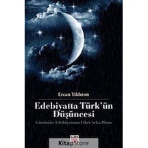 Edibiyatta Türk'ün Düşüncesi - Ercan Yıldırım - Elips Kitapları