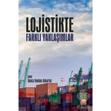 Lojistikte Farklı Yaklaşımlar- Nobel Bilimsel Eserler