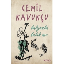 Balyozla Balık Avı - Cemil Kavukçu - Can Yayınları