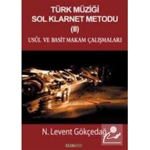 Türk Müziği Sol Klarnet Metodu 2 - N. Levent Gökçedağ