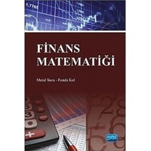 Finans Matematiği Meral Sucu. Funda Kul Nobel