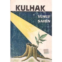 Kulhak - Yusuf Şahin 1.baskı