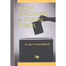 Seçim Kanunları ve Siyasal Temsil - Hakkı Kızıloluk - Anı Yayıncılık