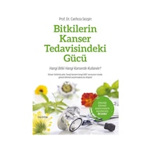 Bitkilerin Kanser Tedavisindeki Gücü - Canfeza Sezgin - Hayykitap