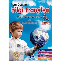 3. Sınıf Tüm Dersler Bilgi Transferi Uygulama Etkinlikleri Ve Soru Bankası / 9786057677334