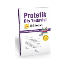 Protetik Diş Tedavisi Akıl Notları