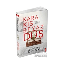 Kara Kış Beyaz Düş Ephesus Yayınları