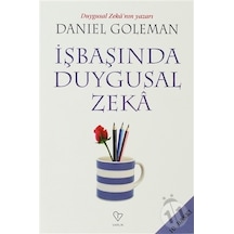 İşbaşında Duygusal Zeka - Daniel Goleman - Varlık Yayınları
