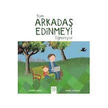 Tom Arkadaş Edinmeyi Öğreniyor - Gabriel Alborozo - 1001 Çiçek