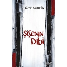 Şişenin Dibi - Özge Sarıoğlu - İlksatır Yayınevi