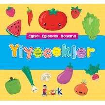 Yiyecekler - Eğitici Eğlenceli Boyama- Bıcırık Yayınları