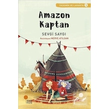 Amazon Kaptan / Yasemin ve Lavanta 3 / Sevgi Saygı