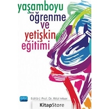 Yaşamboyu Öğrenme ve Yetişkin Eğitimi / Kolektif