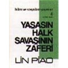 Yaşasın Halk Savaşının Zaferi / Lin Piao 9780000002204