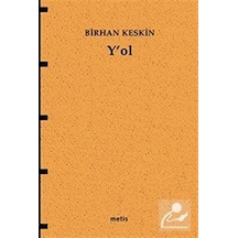 Y'ol / Birhan Keskin