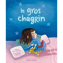 Le Gros Chagrin Publisher Author