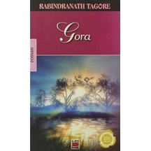 Gora - Rabindranath Tagore - Elips Kitapları