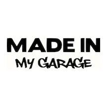 Made In My Garage Oto Arka Cam Sticker 23 X 8 Cm