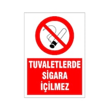 Tuvaletlerde Sigara İçilmez, İsg Uyarı Levhası