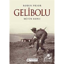 Gelibolu - Robin Prior - Akılçelen Kitaplar