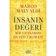 İnsanın Değeri: Bir Leonardo da Vinci Romanı - Marco Maldavi - Nemesis Kitap