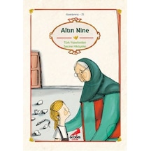 Altın Nine - Cumhuriyet Öncesi Yazarlardan Hikayeler- Erdem Çocuk
