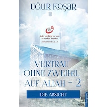 Vertrau Ohne Zweifel Auf Allah 2 - Die Absicht - Mydr-811661