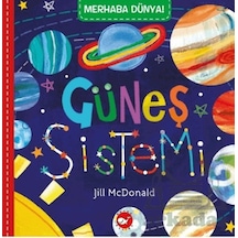 Merhaba Dünya Güneş Sistemi Beyaz Balina Yayınları