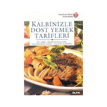 Kalbinizle Dost Yemek Tarifleri