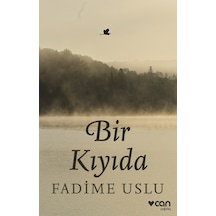 Bir Kıyıda / Fadime Uslu