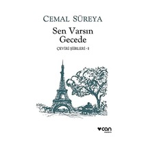 Sen Varsın Gecede: Çeviri Şiirleri - 1