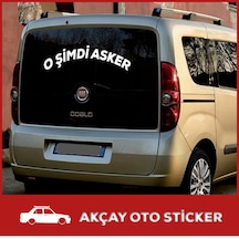 O Şimdi Asker Sticker O Şimdi Asker Araba Sticker Arma Sticker