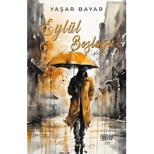 Eylül Boşluğu / Yaşar Bayar