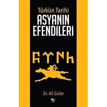Türk'ün Tarihi Asyanın Efendileri - Ccgx-898039
