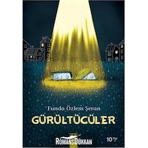 Gürültücüler - Funda Özlem Şeran - Altın Kitaplar