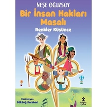 Renkler Küsünce - Bir İnsan Hakları Masalı - Rzır-626536