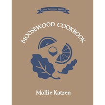The Moosewood Cookbook: 40th Anniversary Edition