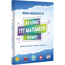 Rehber Matematik Ile 49 Günde Tyt Matematik Kampı