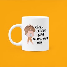 Kilolu Değilim Içime Attıklarım Ağır Baskılı Seramik Beyaz Kupa