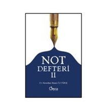 Not Defteri - Iı / Dr. Harunhan Remzi Öztürk