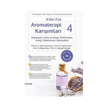 A'dan Z'ye Aromaterapi Karışımları - 4 - Ayşegül Köroğlu - Hayykitap