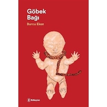 Göbek Bağı / Burcu Eken