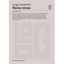 Logo Tasarım Fikirler Kitabı - 40 Ustadan İlhamlar - Gail Anderson - Ketebe